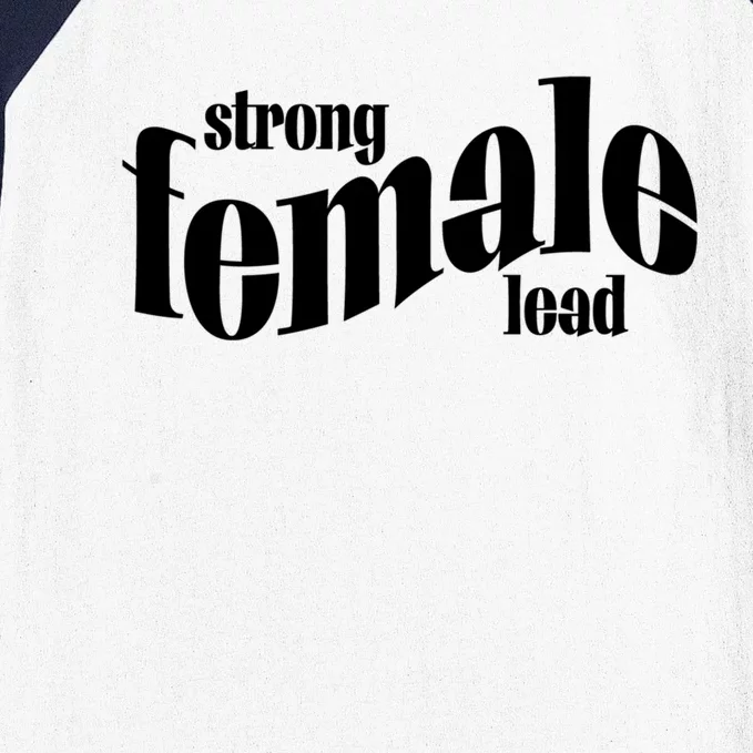 Strong Female Lead Theatre Actress 'S Role Gift Baseball Sleeve Shirt