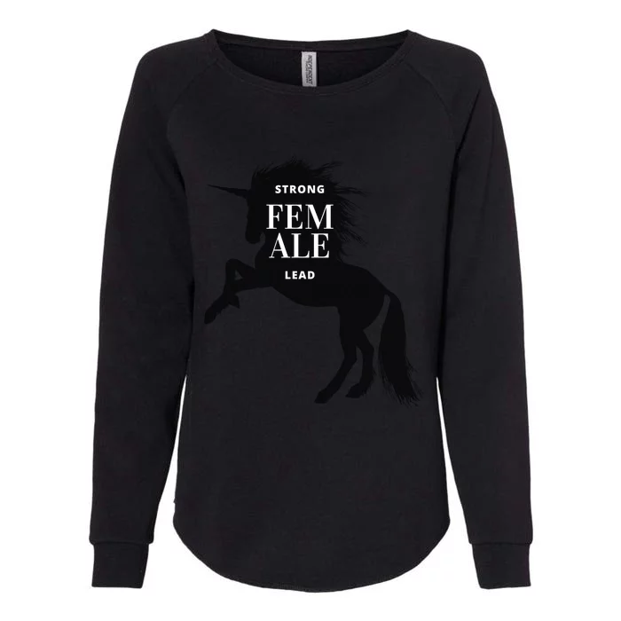 Strong Female Lead Unicorn Meme Funny Feminist Holiday Gift Womens California Wash Sweatshirt