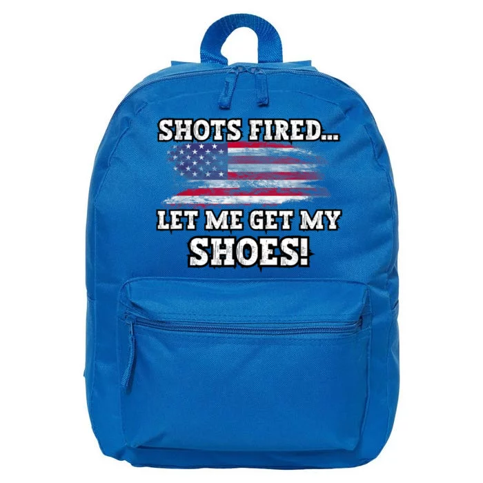 Shots Fired Let Me Get My Shoes 16 in Basic Backpack