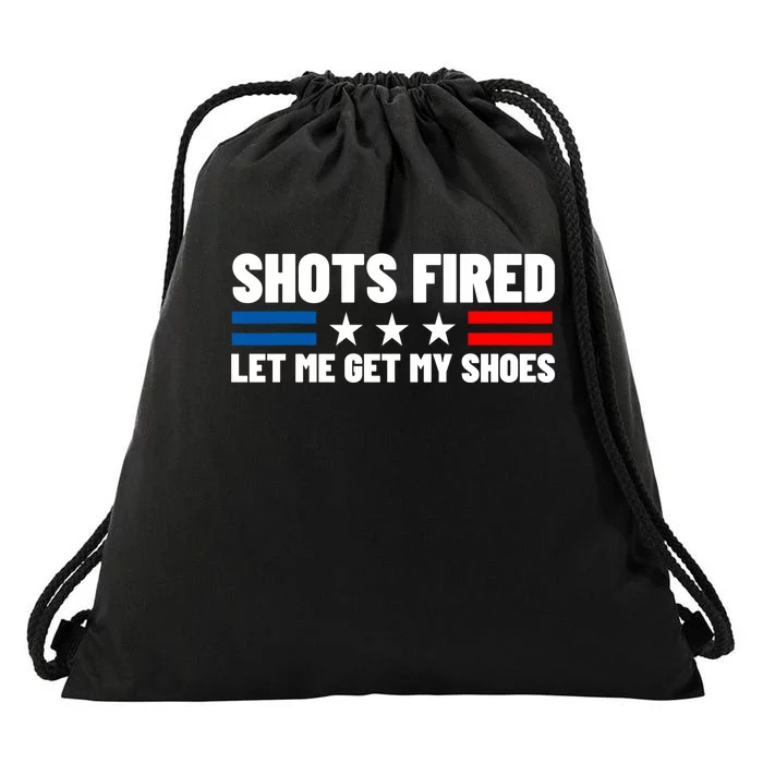 Shots Fired Let Me Get My Shoes Drawstring Bag