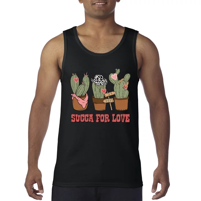 Succa For Love Valentine's Day Cactus Cowboy Howdy Gift Idea Trending Tank Top