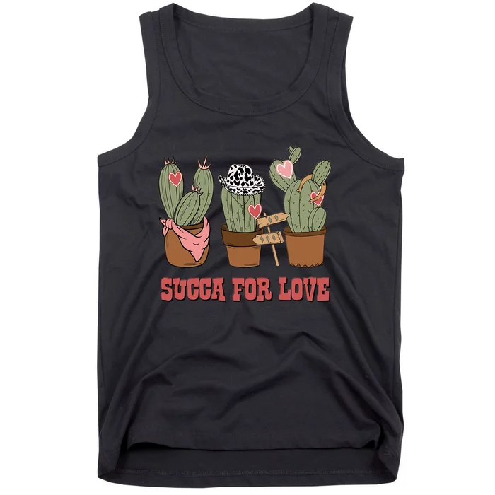 Succa For Love Valentine's Day Cactus Cowboy Howdy Gift Idea Trending Tank Top