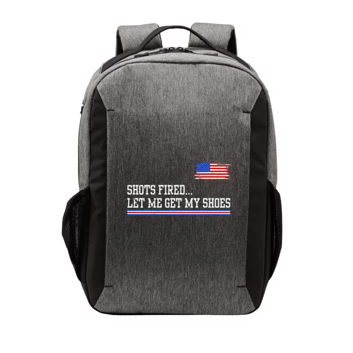 Shots Fired Let Me Get My Shoes Vintage Usa Flag Trump 2024 Vector Backpack