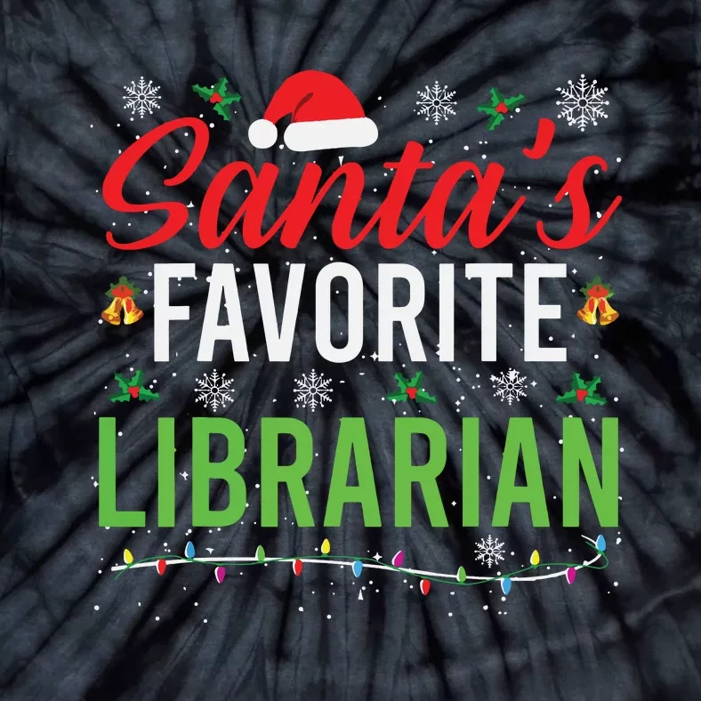 Santas Favorite Librarian Cute Book Lover Christmas Gifts Tie-Dye T-Shirt