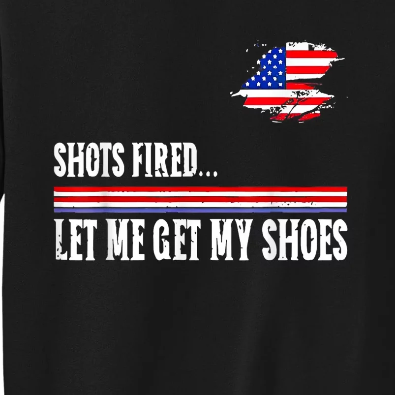 Shots Fired Let Me Get My Shoes Sweatshirt