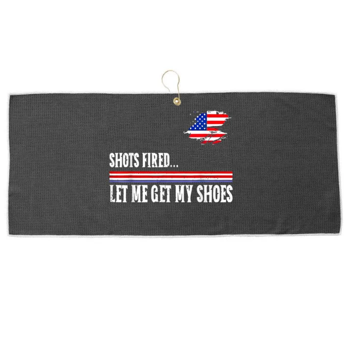 Shots Fired Let Me Get My Shoes Large Microfiber Waffle Golf Towel