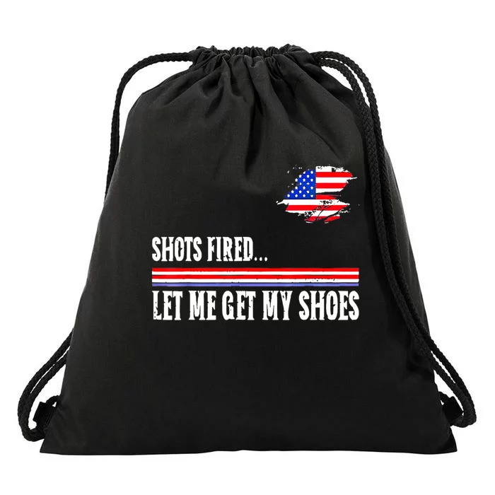 Shots Fired Let Me Get My Shoes Drawstring Bag