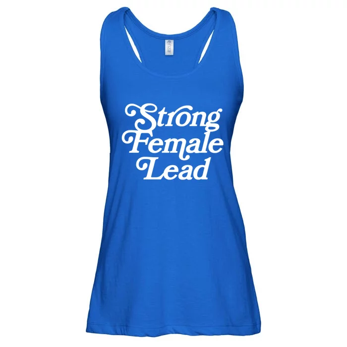 Strong Female Lead Gift Feminist Great Gift Ladies Essential Flowy Tank