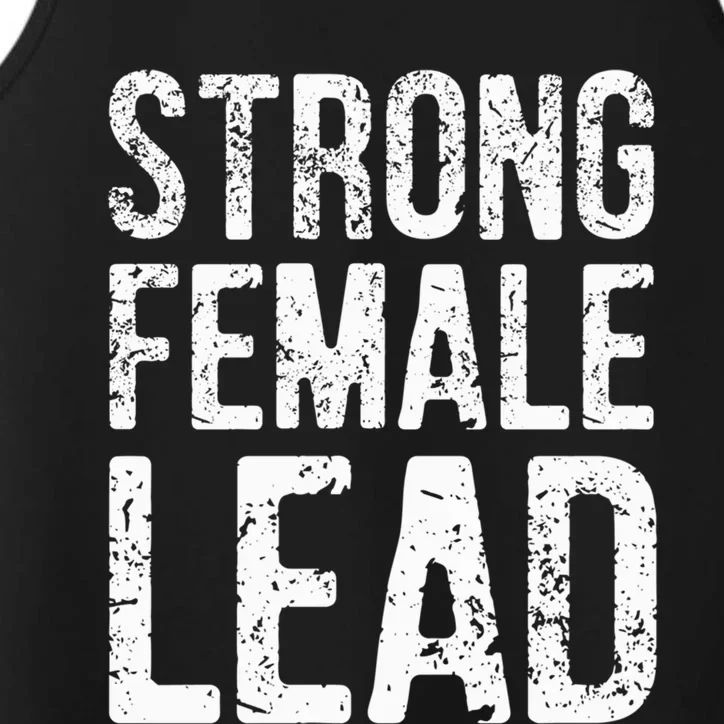 Strong Female Lead Gift Feminist Rights Meaningful Gift Performance Tank