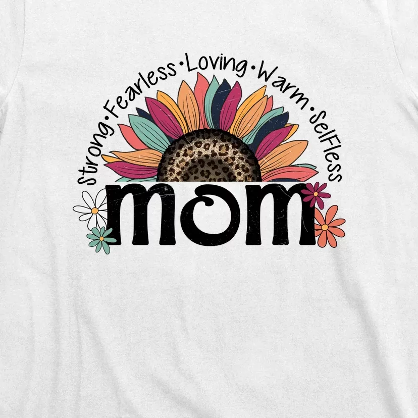 Strong Fearless Loving Sunflower Mom Leopard Gift For Mother's Day T-Shirt