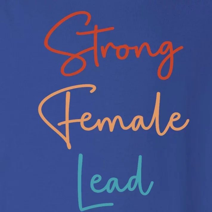 Strong Female Lead Audition Actress Power Feminist Gift Toddler Long Sleeve Shirt