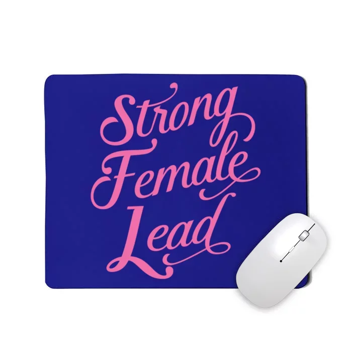 Strong Female Lead Audition Power Feminist Actress Gift Mousepad