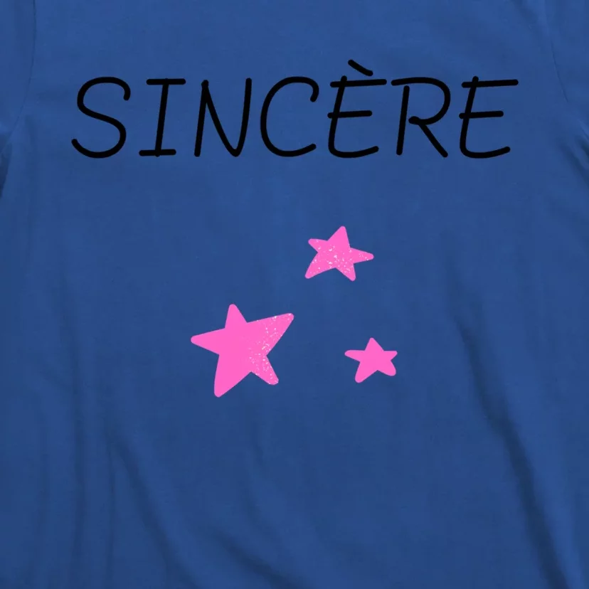 Sincere Feeling Love Sweetheart Message Truth Gift T-Shirt