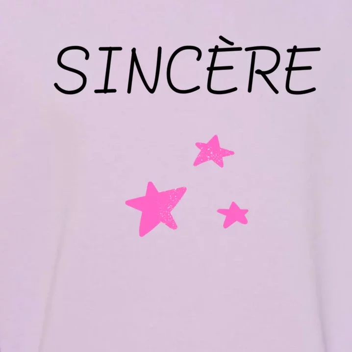 Sincere Feeling Love Sweetheart Message Truth Gift Garment-Dyed Sweatshirt