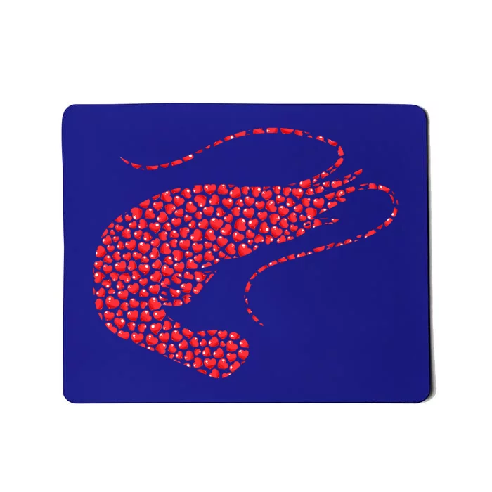 Shrimp Fish Lover Heart Shape Shrimp Valentines Day Meaningful Gift Mousepad