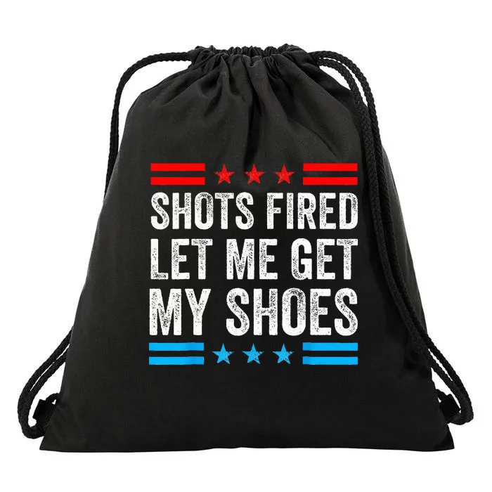 Shots Fired Let Me Get My Shoes Drawstring Bag