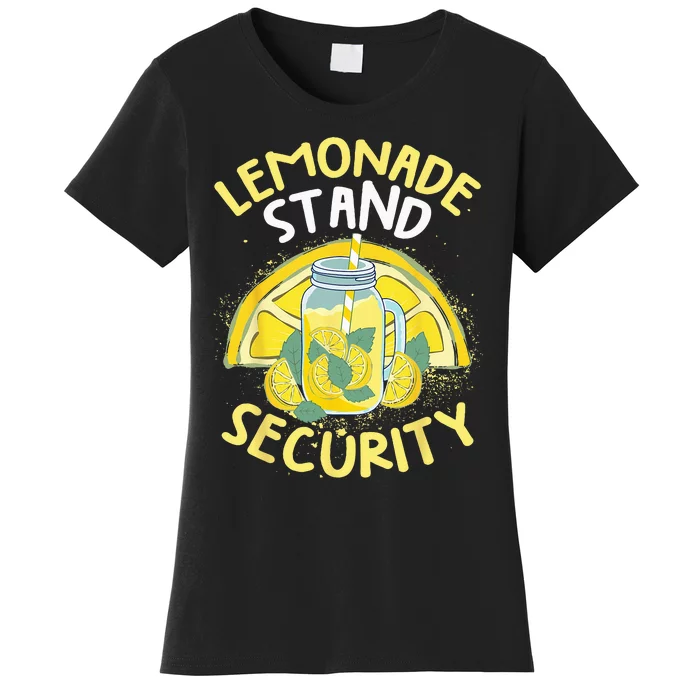 Summer Fun Lemonade Stand Security Boss Lemonade Crew Women's T-Shirt