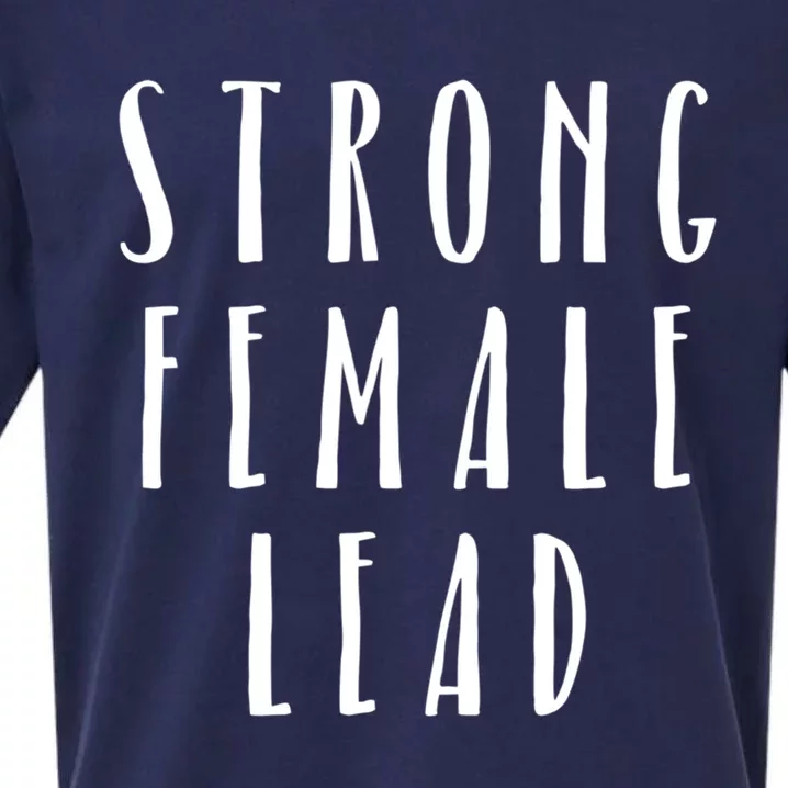 Strong Female Lead Feminist Boss Gift Sueded Cloud Jersey T-Shirt