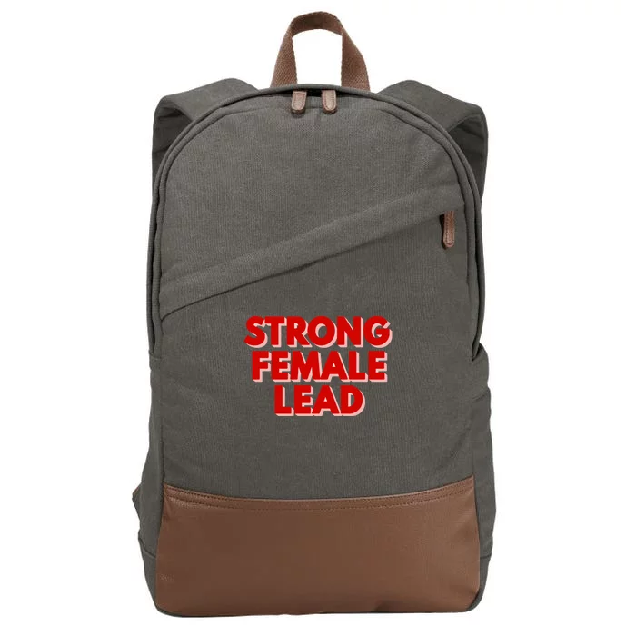 Strong Female Lead In Pink Funny Pun Quote Gift Ctress Gift Cotton Canvas Backpack