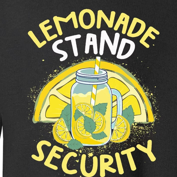 Summer Fun Lemonade Stand Security Boss Lemonade Crew Toddler Sweatshirt