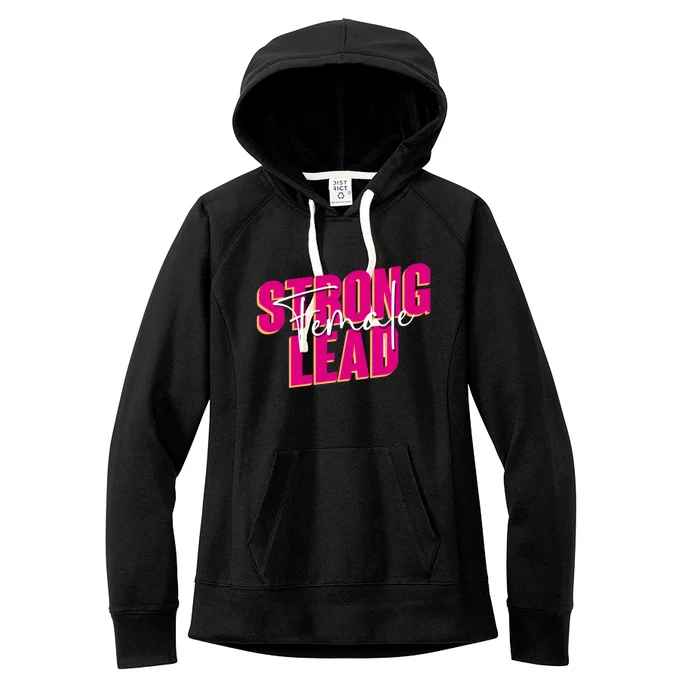 Strong Female Lead International 'S Day Gift Women's Fleece Hoodie