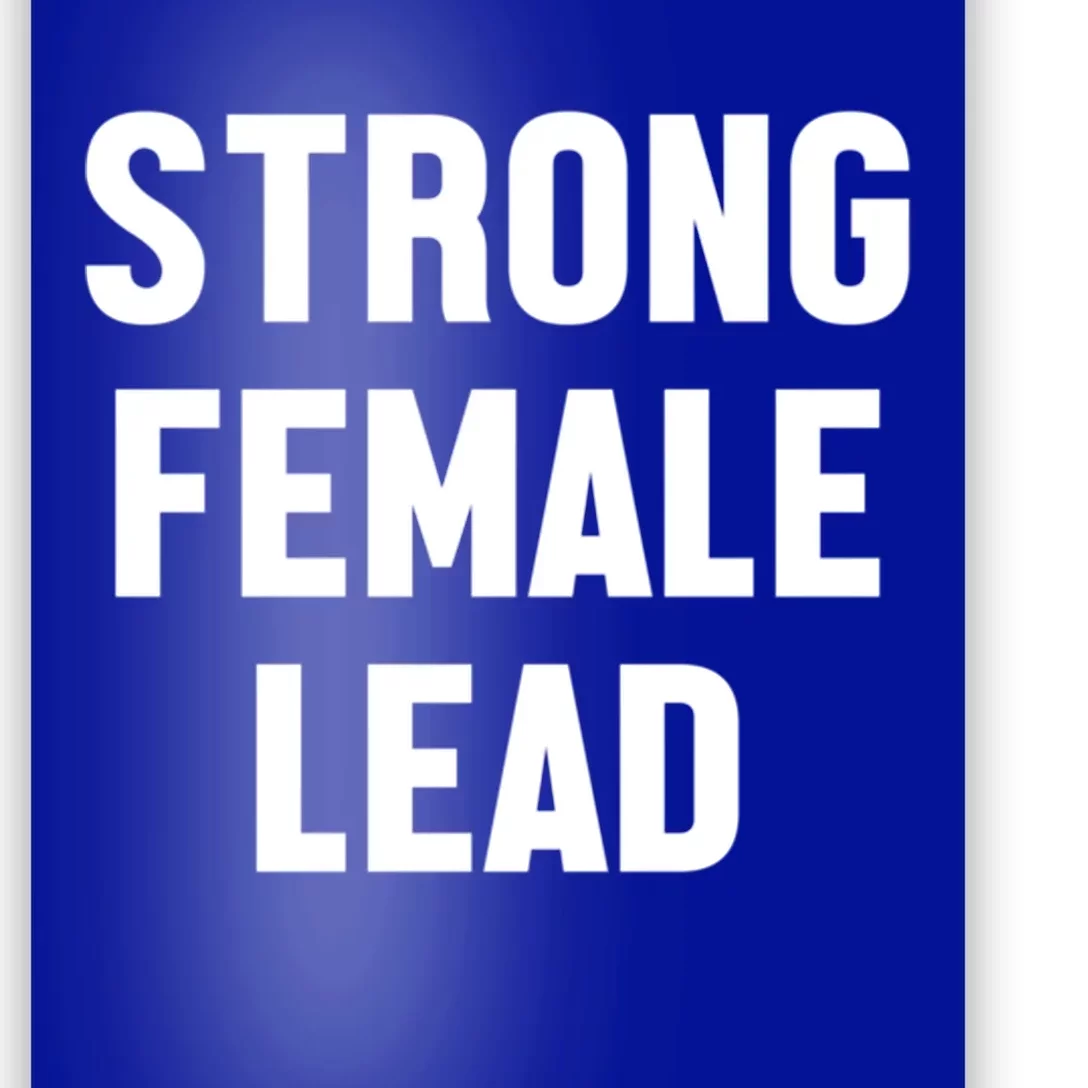 Strong Female Lead Gift Poster