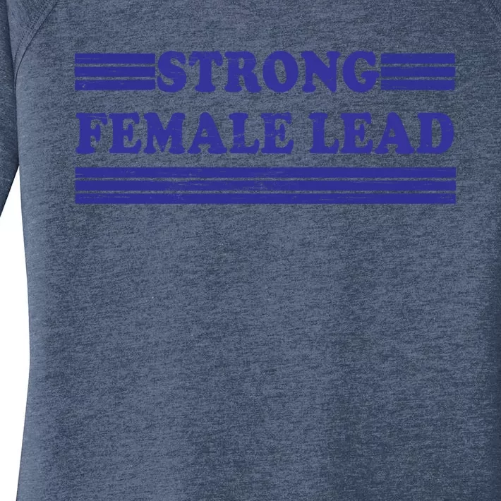 Strong Female Lead Cute Gift Women's Perfect Tri Tunic Long Sleeve Shirt