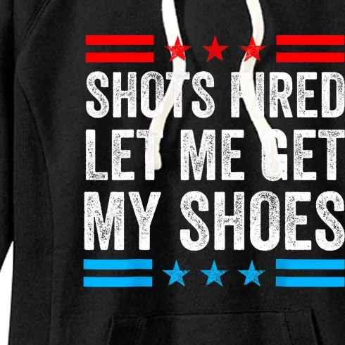 Shots Fired Let Me Get My Shoes Women's Fleece Hoodie