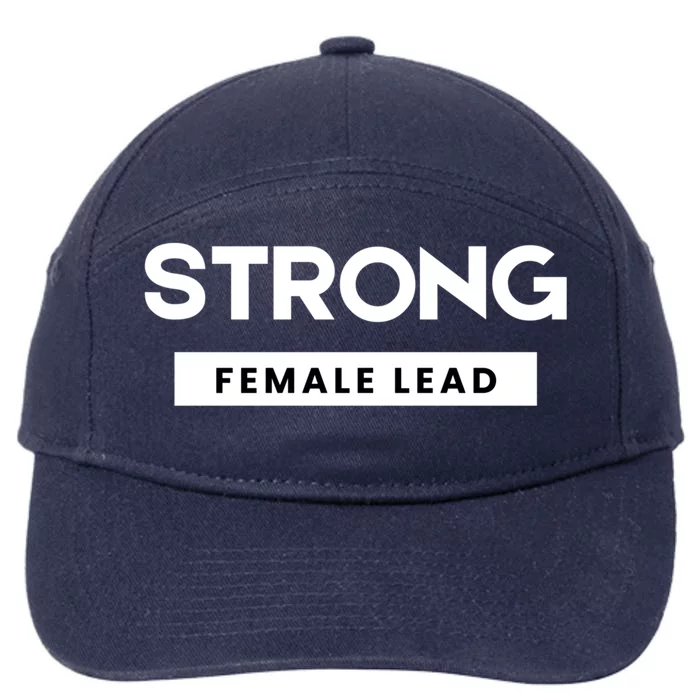 Strong Female Lead Gift 7-Panel Snapback Hat