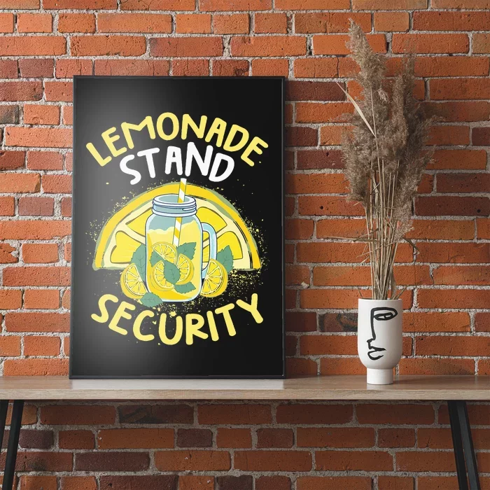 Summer Fun Lemonade Stand Security Boss Lemonade Crew Poster