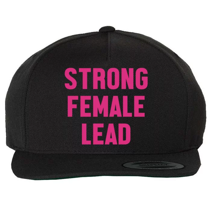 Strong Female Lead Gift Wool Snapback Cap