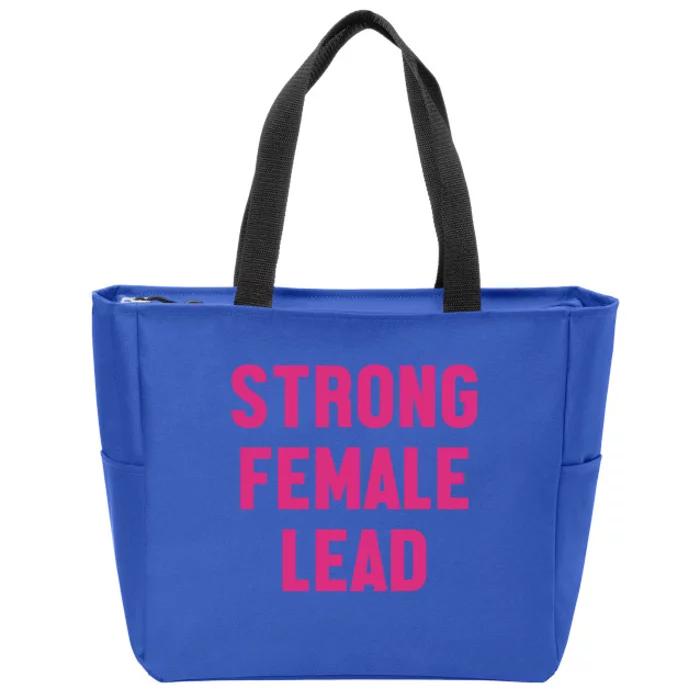 Strong Female Lead Gift Zip Tote Bag