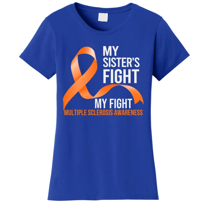 Sister's Fight My Fight Multiple Sclerosis Ms Warrior Gift Women's T-Shirt