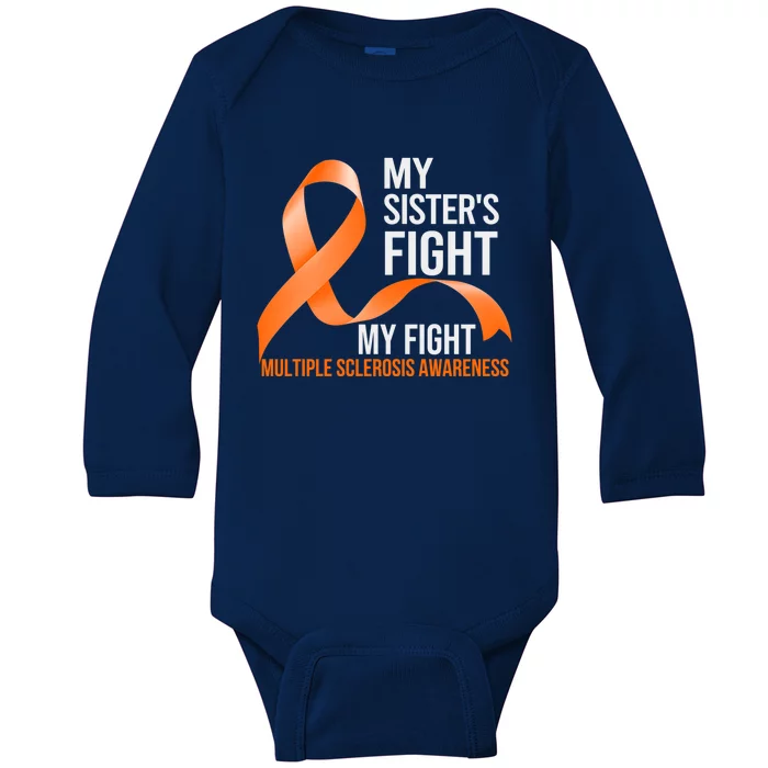 Sister's Fight My Fight Multiple Sclerosis Ms Warrior Gift Baby Long Sleeve Bodysuit