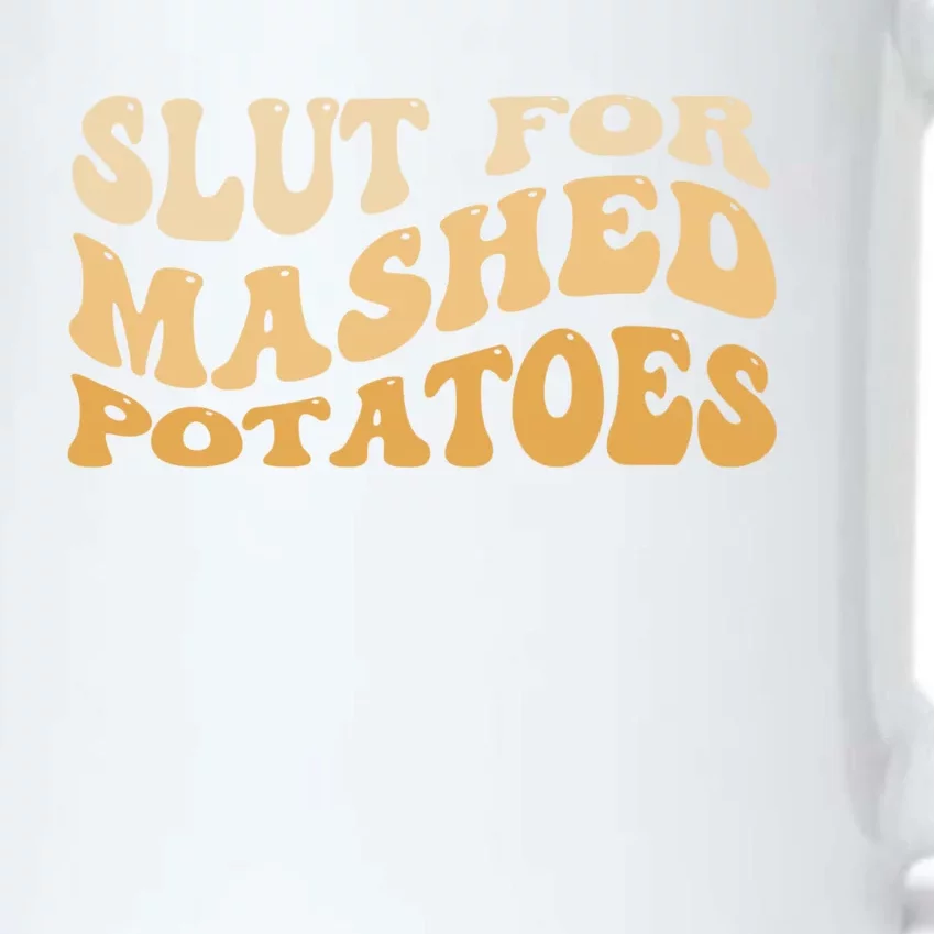 Slut For Mashed Potatoes Funny Potato Foodie Black Color Changing Mug