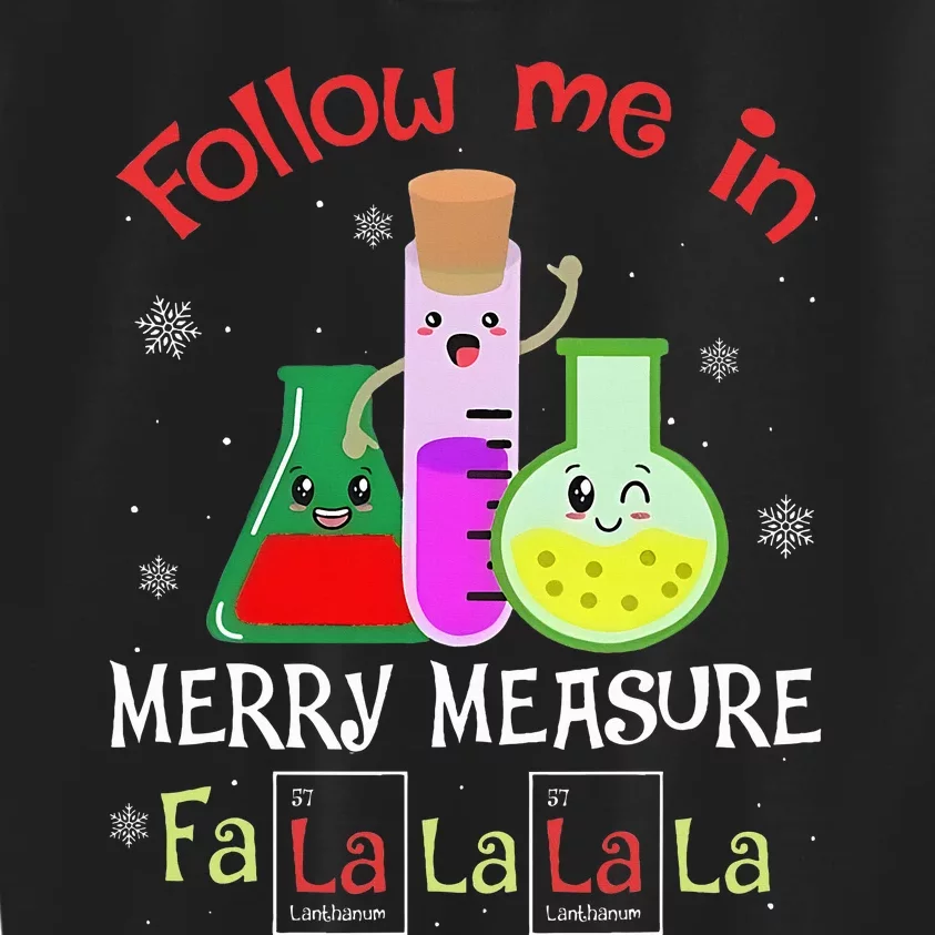 Science Follow Me In Merry Measure Fa La La La La Christmas Kids Sweatshirt