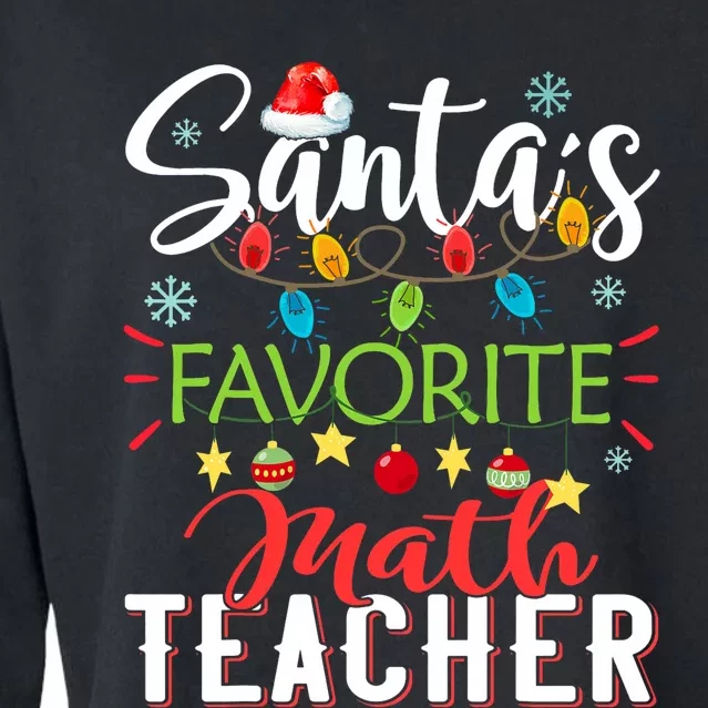 SantaS Favorite Math Teacher Xmas Light Santa Hat Christmas Cropped Pullover Crew