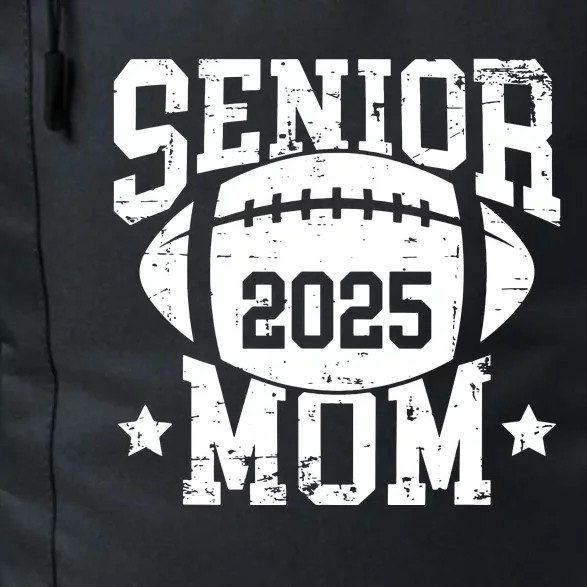 Senior Football Mom Graduation Class Of 2025 Senior 25 Daily Commute Backpack