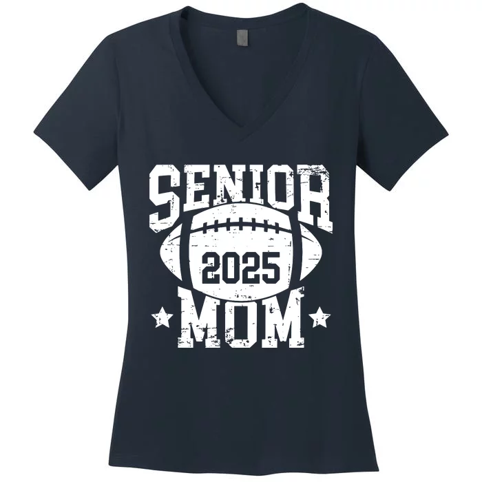 Senior Football Mom Graduation Class Of 2025 Senior 25 Women's V-Neck T-Shirt