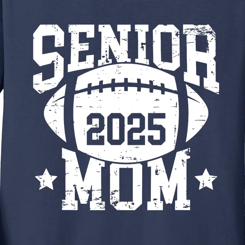 Senior Football Mom Graduation Class Of 2025 Senior 25 Kids Long Sleeve Shirt