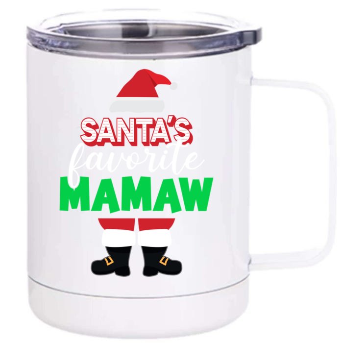 SantaS Favorite Mamaw Funny Gift Funny Grandma Christmas Gift Front & Back 12oz Stainless Steel Tumbler Cup