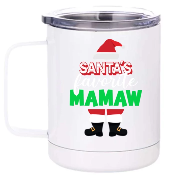 SantaS Favorite Mamaw Funny Gift Funny Grandma Christmas Gift Front & Back 12oz Stainless Steel Tumbler Cup