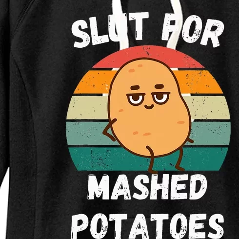 Slut For Mashed Potatoes Women's Fleece Hoodie