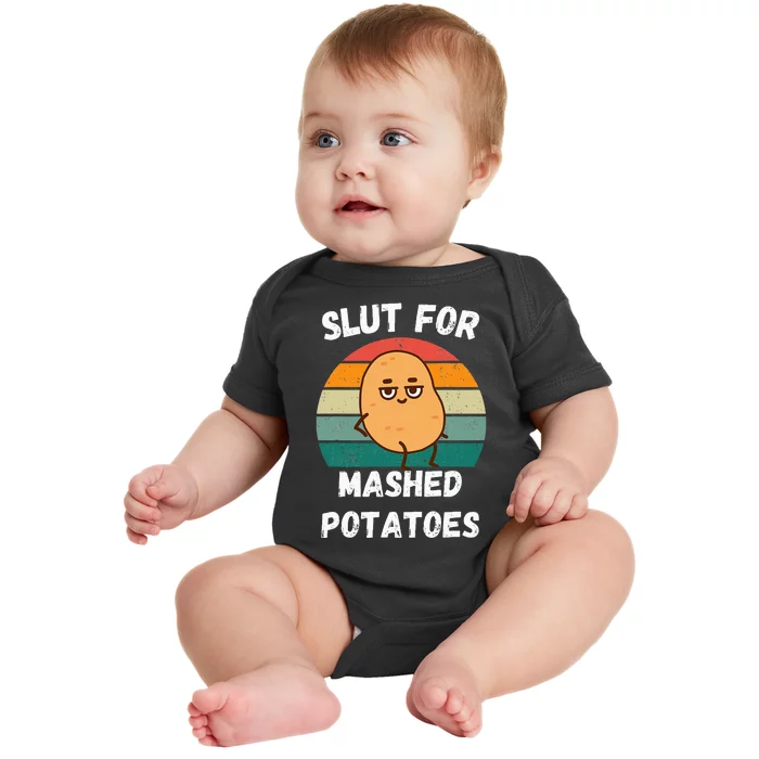 Slut For Mashed Potatoes Baby Bodysuit