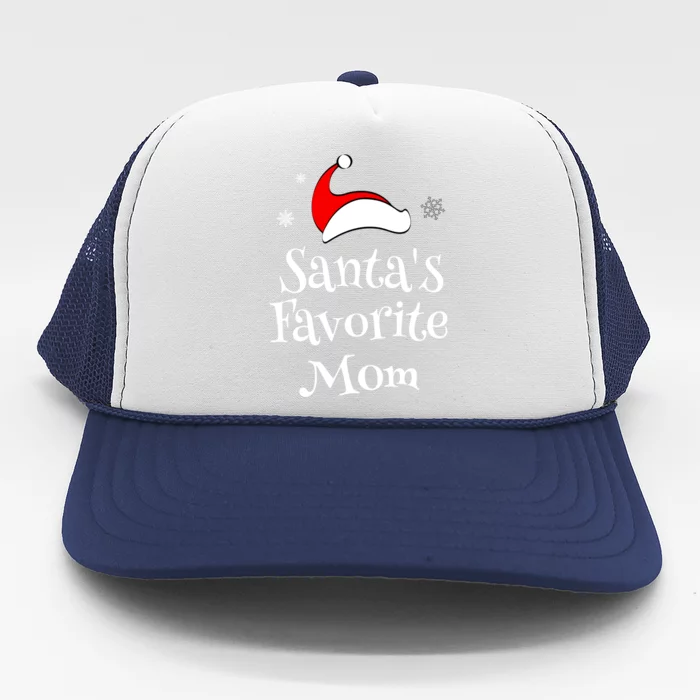 SantaS Favorite Mom Christmas Xmas Family Matching Holiday Gift Trucker Hat