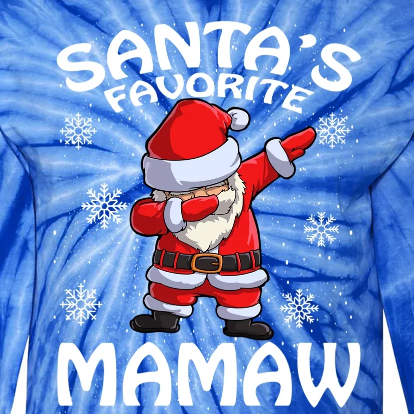 Santas Favorite Mamaw Christmas Gift Tie-Dye Long Sleeve Shirt