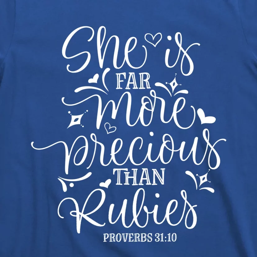 She's Far More Precious Than Jewel Bible Christian Religious Gift T-Shirt