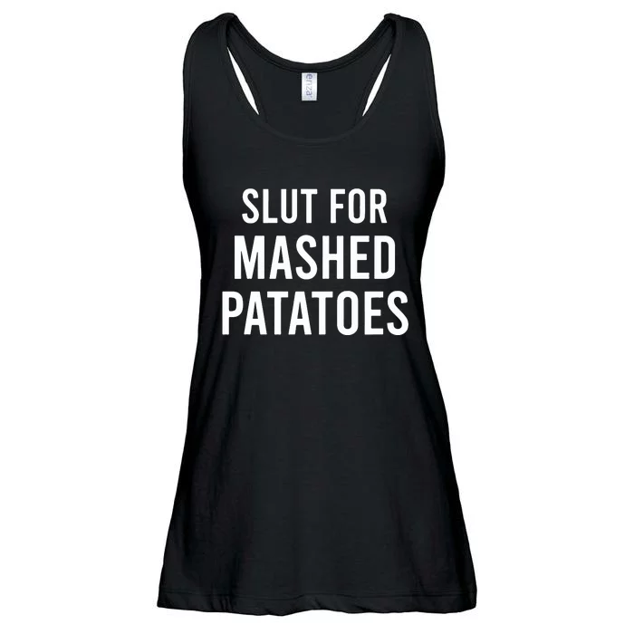 Slut For Mashed Potatoes Ladies Essential Flowy Tank