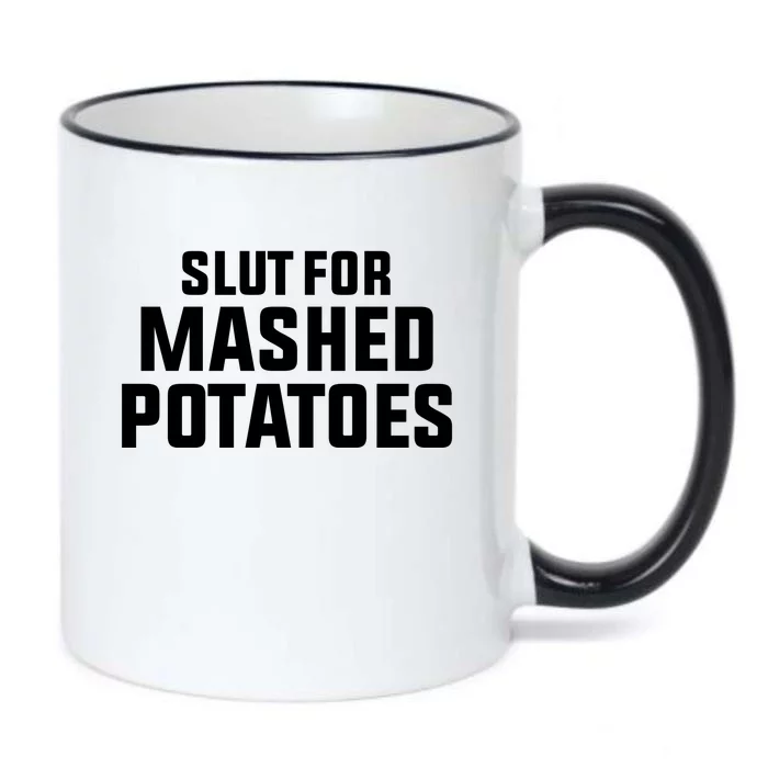 Slut For Mashed Potatoes Black Color Changing Mug