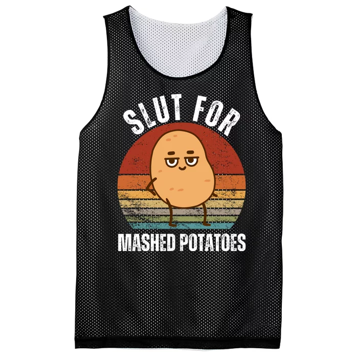 Slut For Mashed Potatoes Mesh Reversible Basketball Jersey Tank